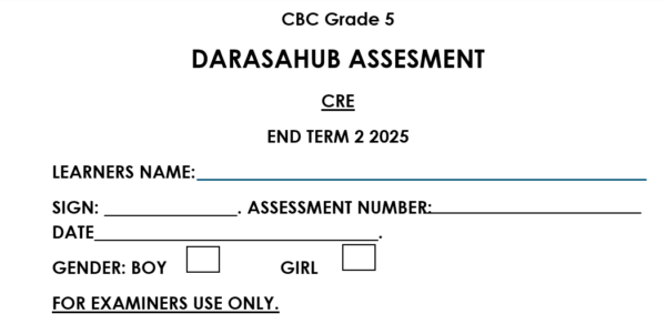 Grade 5 END TERM 2 2025 CRE ASSESMENT
