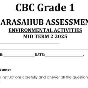 Grade 1 ENVIRONMENTAL ACTIVITIES MID TERM 2 ASSESMENT