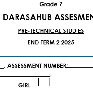 Grade 7 PRE-TECHNICAL STUDIES END TERM 2 2025