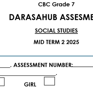 Grade 7 MID TERM 2 2025 ASSESMENT SOCIAL STUDIES